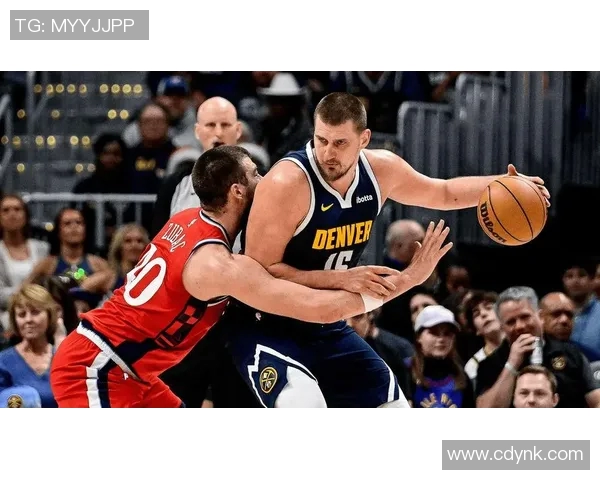 尼古拉约基奇带领掘金队冲击NBA总冠军的辉煌之路